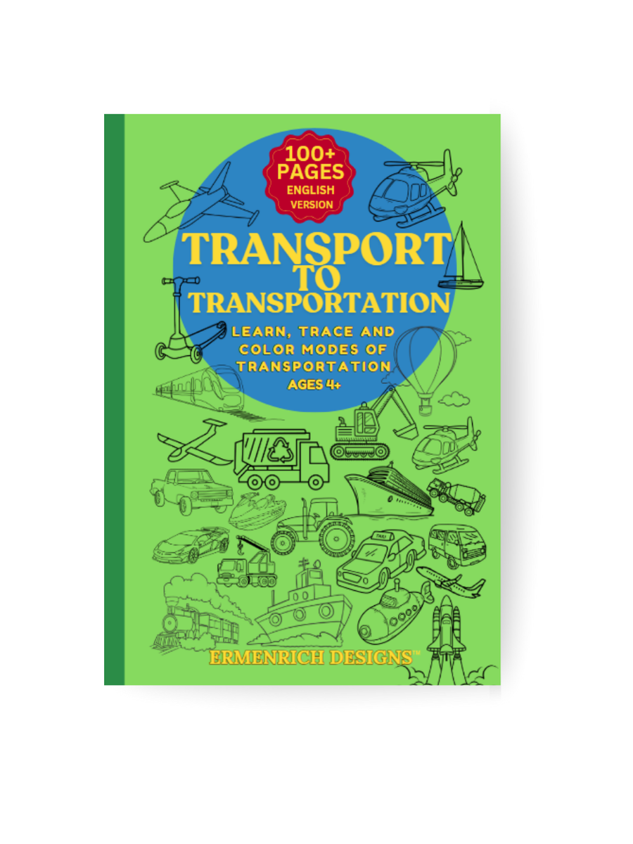 Transport To Transportation: Learn, Trace and Color Modes of Transport ...